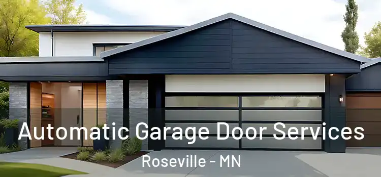  Automatic Garage Door Services Roseville - MN