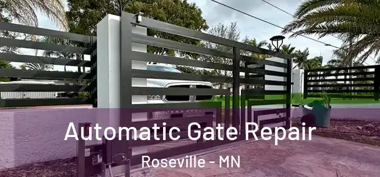  Automatic Gate Repair Roseville - MN