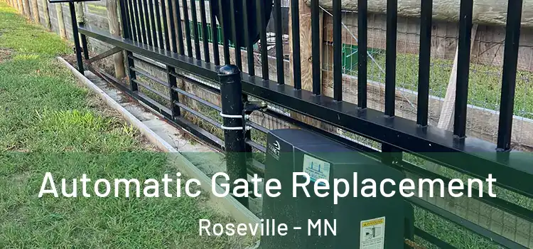 Automatic Gate Replacement Roseville - MN