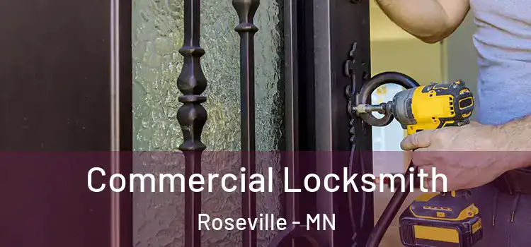  Commercial Locksmith Roseville - MN