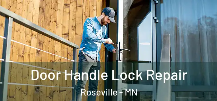  Door Handle Lock Repair Roseville - MN