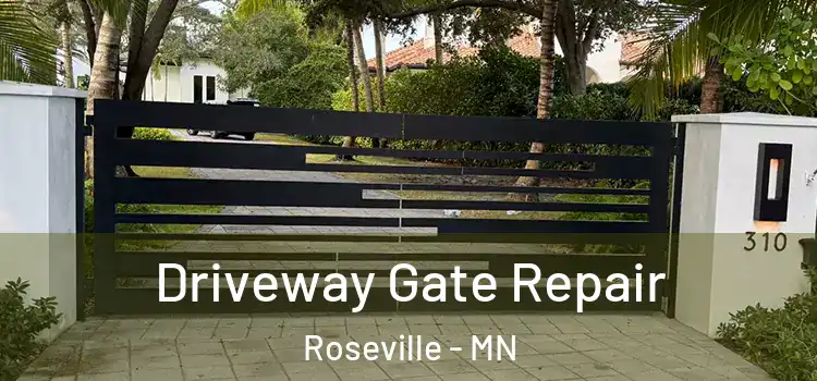  Driveway Gate Repair Roseville - MN