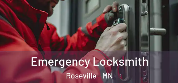  Emergency Locksmith Roseville - MN