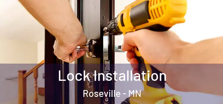  Lock Installation Roseville - MN