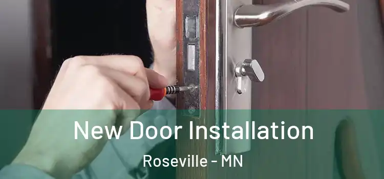  New Door Installation Roseville - MN