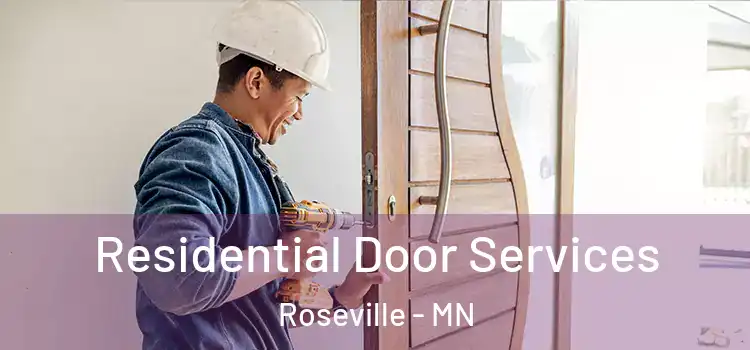  Residential Door Services Roseville - MN